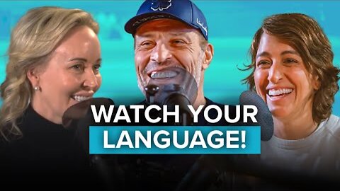 Choose Carefully! Words Have Power | The Tony Robbins Podcast