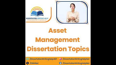 Asset Management Dissertation Topics And Ideas | dissertationwritinghelp.net