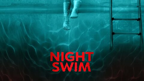 Night Swim - Just Keep Swimming…