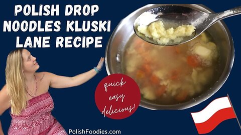 Kluski Lane Polish Drop Noodles Recipe