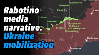 Rabotino media narrative. Ukraine mobilization