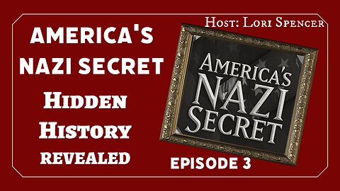 America's Nazi Secret (Hidden History Revealed, Ep. 3)