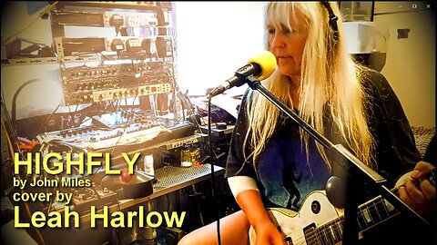 John Miles - Highfly cover by Leah Harlow