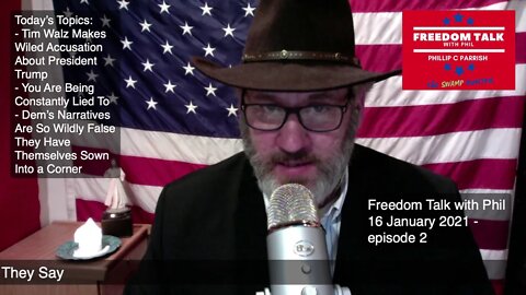 Freedom Talk with Phil - 16 January 2021 - episode 2