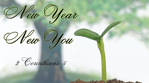 New Year New You - Pastor Jeremy Stout