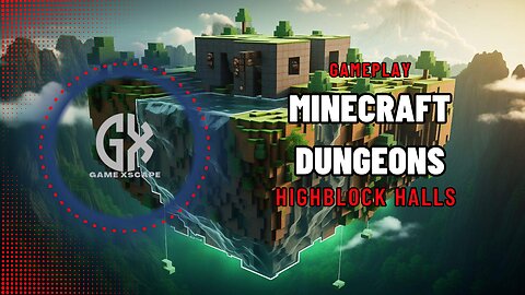 Minecraft Dungeons Gameplay: Highblock Halls