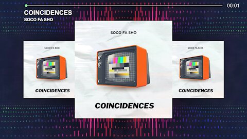 Coincidences by Soco Fa Sho