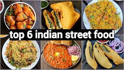 6 famous Indian Street? food🍲