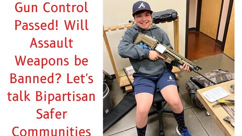 Assault Weapon Ban, Semi-Automatic Pistol Ban and Semi-Automatic Shotgun Ban and the BSCA!