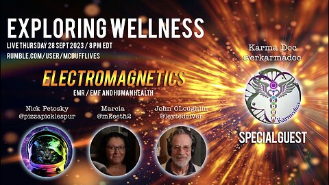 Exploring Wellness with special guest Karma Doc, September 28, 2023