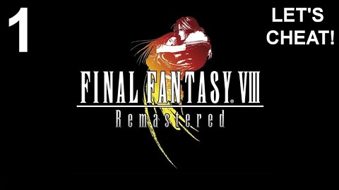 Final Fantasy VIII Remastered (PS4) - CHEAT Playthrough (Part 1) - SeeD Field Exam