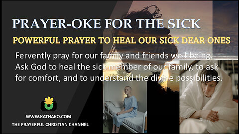 (PRAYER-OKE) Prayer for a sick man, silent prayer pleading to heal someone you love from sickness