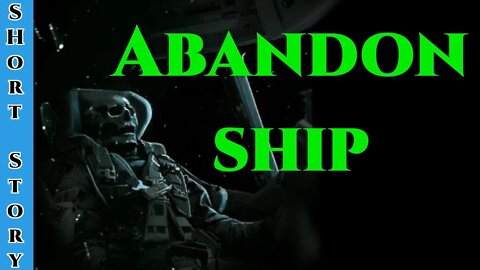 Best SciFi Storytime 1494 - Abandon Ship by Traumatized Waffle | HFY | Humans Are Space Orcs