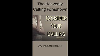 The Heavenly Calling Foreshown