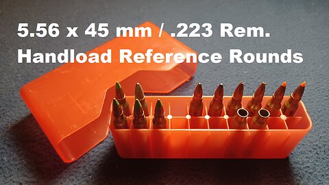 Inert 5.56x45 mm / .223 Rem Handload Reference Rounds and Casings. No powder, No primer.