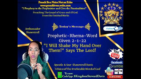 Prophetic-Rhema-Word 2-1-22 "I Will Shake My Hand Over Them!" Says The Lord!