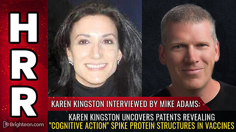 💥🔥 💉 Karen Kingston Reveals Shocking New Patents On the Nature of the Covid Vaccine "Spike Proteins" (Link Below)