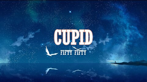 FIFTY FIFTY - Cupid