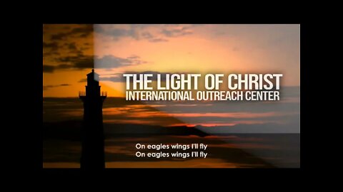 The Light Of Christ International Outreach Center - Live Stream -01/02/2022
