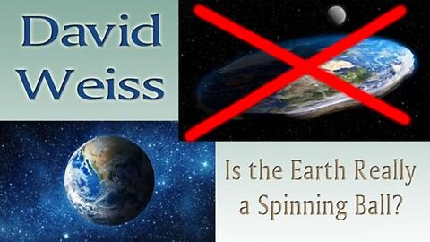 [Patrick Timpone] The Earth Is Flat and Not Spinning around the Sun - David Weiss [Sep 13, 2021]