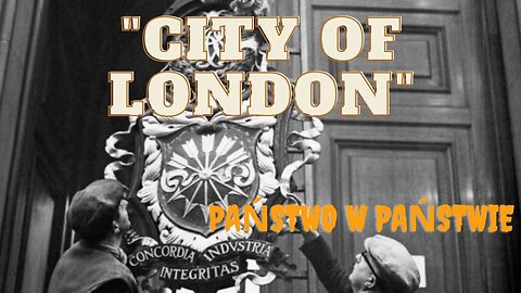 City Of London- Państwo w Państwie