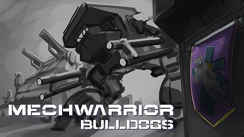 MechWarrior: Bulldogs