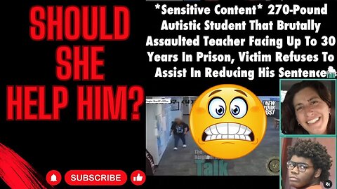 6 FT 270 Pound Autistic Student ATTACKED Teacher! People UPSET That She Won't HELP Keep Him FREE!