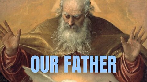 "The Our Father" from "The Secret of The Rosary"