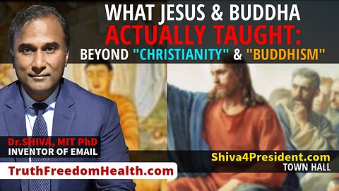 Dr.SHIVA™ LIVE: What Jesus & Buddha Taught: Beyond Christianity & Buddhism