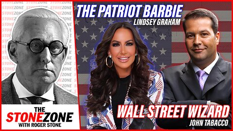 Patriot Barbie Lindsey Graham and Wall Street Wiz John Tabacco Enter the StoneZONE