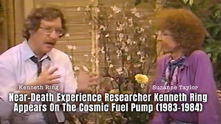 Near-Death Experience Researcher Kenneth Ring Appears On The Cosmic Fuel Pump (1983-1984)