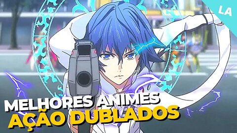 11 melhores animes de ação DUBLADOS 2022 - Que Você Precisa Assistir!