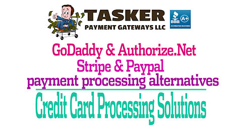 GoDaddy and Authorize.Net: Stripe and PayPal alternatives