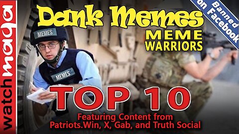 Meme Warriors: TOP 10 MEMES