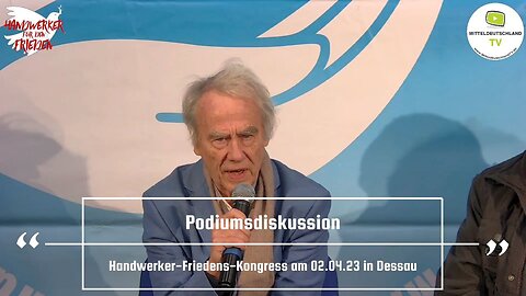 Handwerker, Arbeiter, Friedenskämpfer (Podiumsdiskussion Friedens-Kongress am 02.04.23 in Dessau)