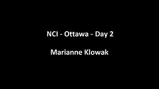 National Citizens Inquiry - Ottawa - Day 2 - Marianne Klowak Testimony