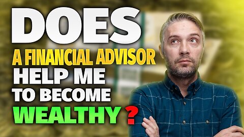 Is A Financial Advisor A Benefit For My Financial Freedom?