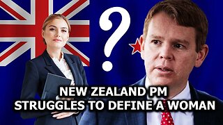 New Zealand PM Struggles To Define A Woman