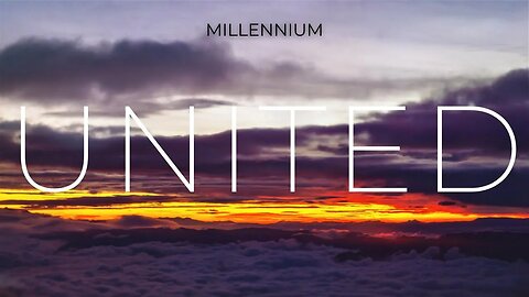 'United' [Instrumental Motivating] - Millennium
