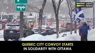 Quebec City Convoy Starts in Solidarity With Ottawa Convoy