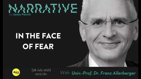 NARRATIVE #03 by James Patrick | Univ.-Prof. Dr. Franz Allerberger