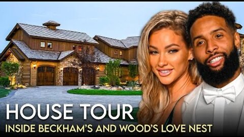 Odell Beckham Jr. & Lauren Wood | House Tour | $20 Million Los Angeles Mansion & More