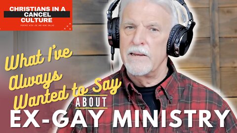 What I've Always Wanted To Say About Ex-Gay Ministry