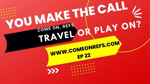 You Make the Call- Travel or Play? on (EP-22)