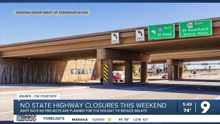 ADOT: No state highway closures planned for Memorial Day Weekend
