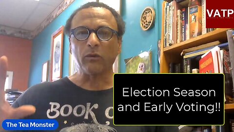 Early Voting and Election Season - A Tea Party Minute