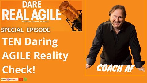 TEN Reality Check of AGILE by Coach AF