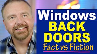 Does Windows have Back Doors?