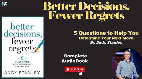 Better Decisions, Fewer Regrets: 5 Questions to Help You Determine Your Next Move.//Full Audiobook//