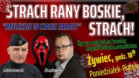 STRACH RANY BOSKIE, STRACH! - Olszański, Osadowski NPTV (09.04.2020)